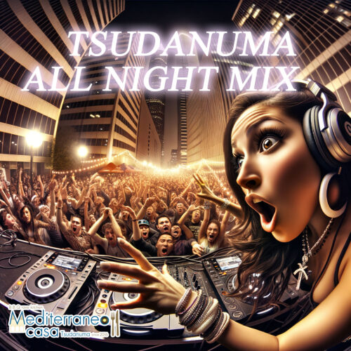 TSUDANUMA ALL NIGHT MIX4 のコピー